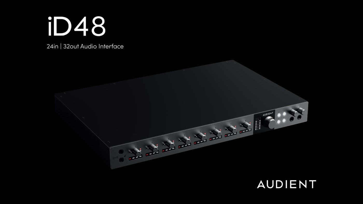 The Audient iD48 - One Interface to Rule Them All?